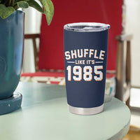 Shuffle Like It’s 1985 Tumbler Cup Retro Championship Celebrated - Wonder Print Shop
