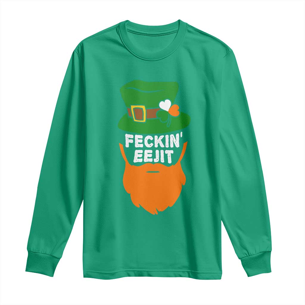 Funny St Patricks Day Long Sleeve Shirt Feckin Eejit Irish Slang Idiot Patty's Day