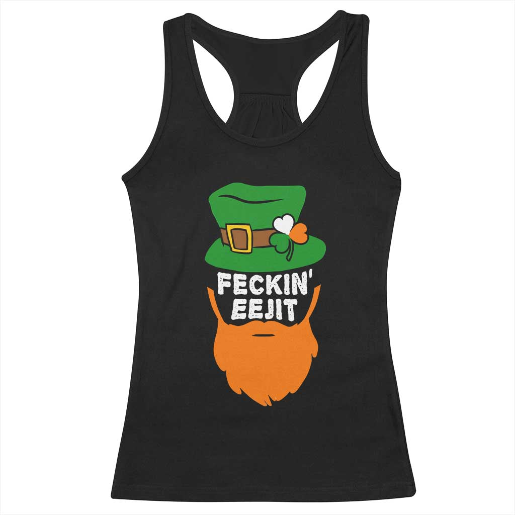 Funny St Patricks Day Racerback Tank Top Feckin Eejit Irish Slang Idiot Patty's Day