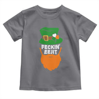 Funny St Patricks Day Toddler T Shirt Feckin Eejit Irish Slang Idiot Patty's Day