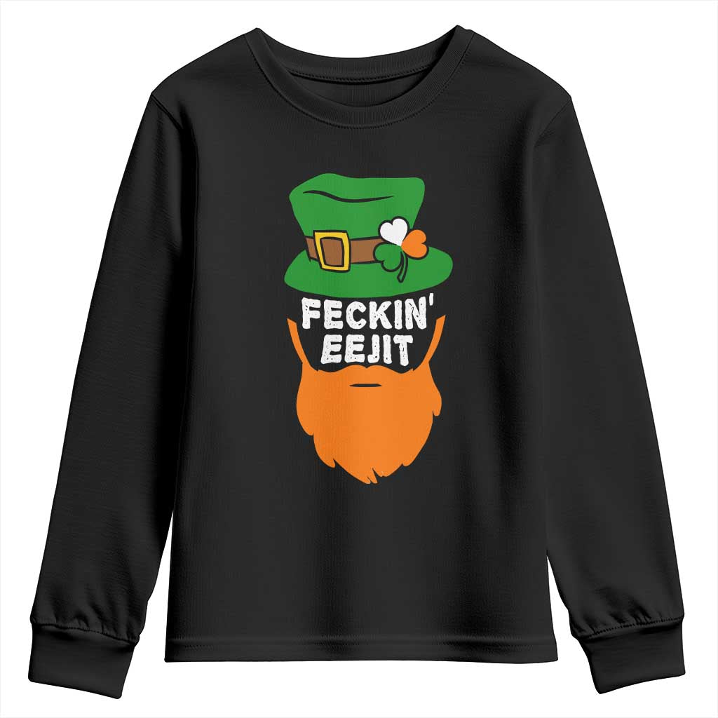 Funny St Patricks Day Youth Sweatshirt Feckin Eejit Irish Slang Idiot Patty's Day
