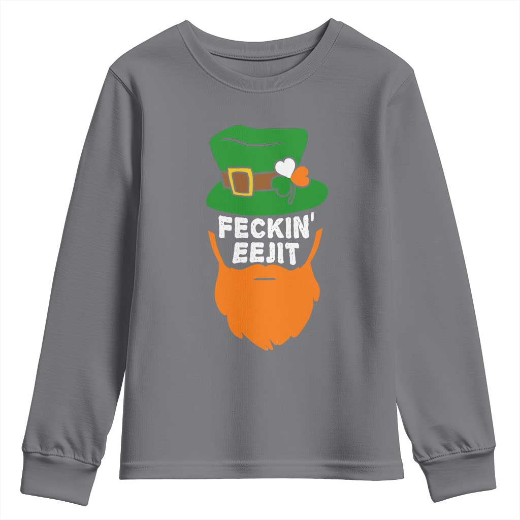 Funny St Patricks Day Youth Sweatshirt Feckin Eejit Irish Slang Idiot Patty's Day