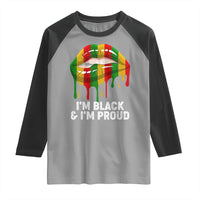 Black Girls Raglan Shirt I'm Black And I'm Proud Woman Lips Dripping