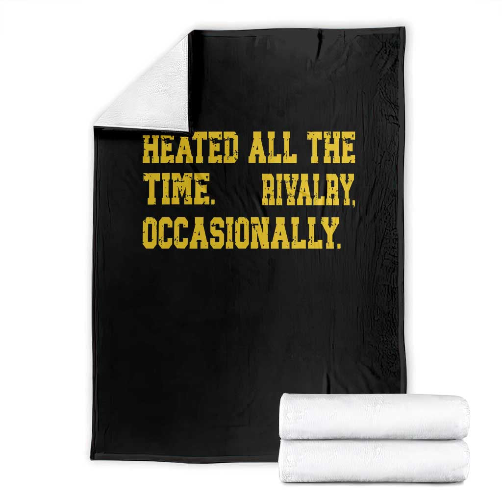 Heated All The Time Rivalry Occasionally Throw Blanket Viral Hockey Romance for Passionate Fans