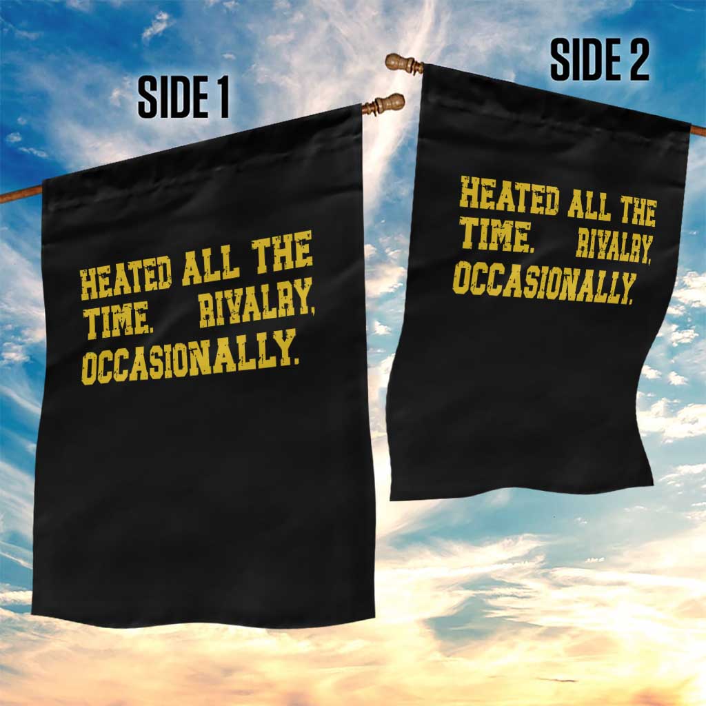 Heated All The Time Rivalry Occasionally Garden Flag Viral Hockey Romance for Passionate Fans