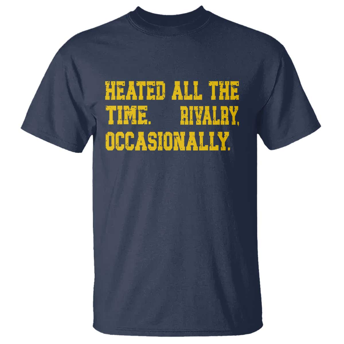 Heated All The Time Rivalry Occasionally T Shirt Viral Hockey Romance for Passionate Fans