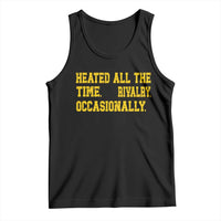 Heated All The Time Rivalry Occasionally Tank Top Viral Hockey Romance for Passionate Fans