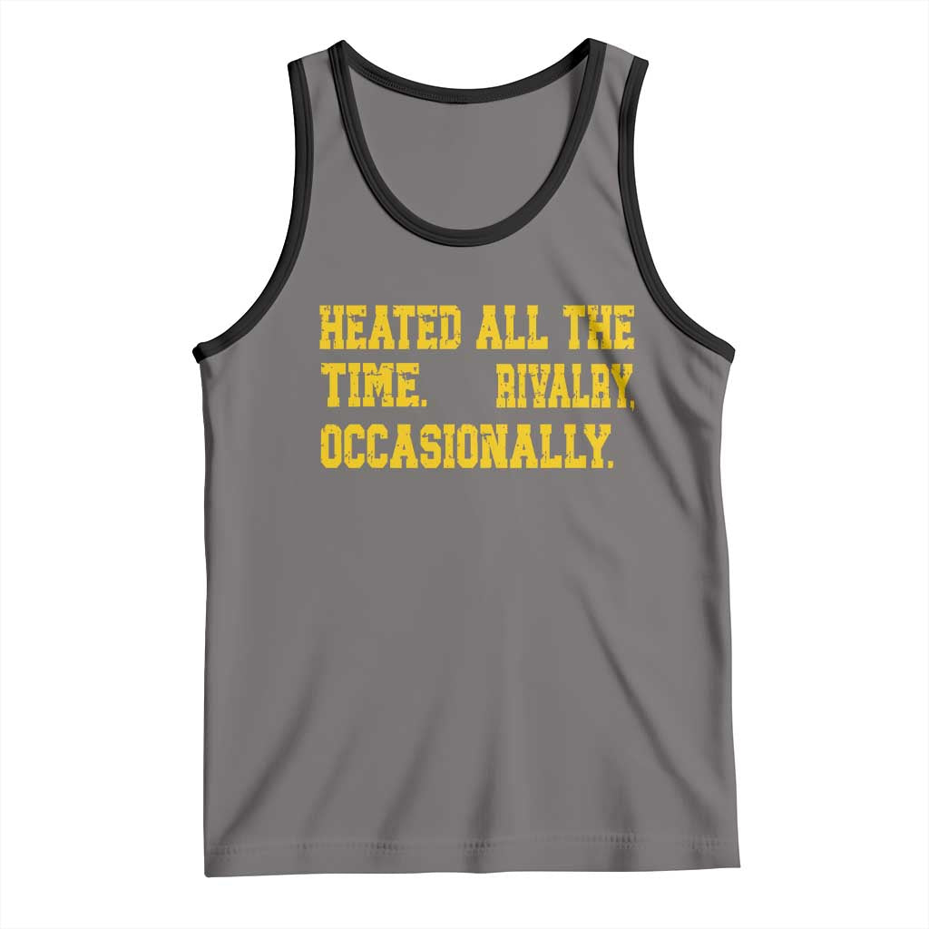 Heated All The Time Rivalry Occasionally Tank Top Viral Hockey Romance for Passionate Fans