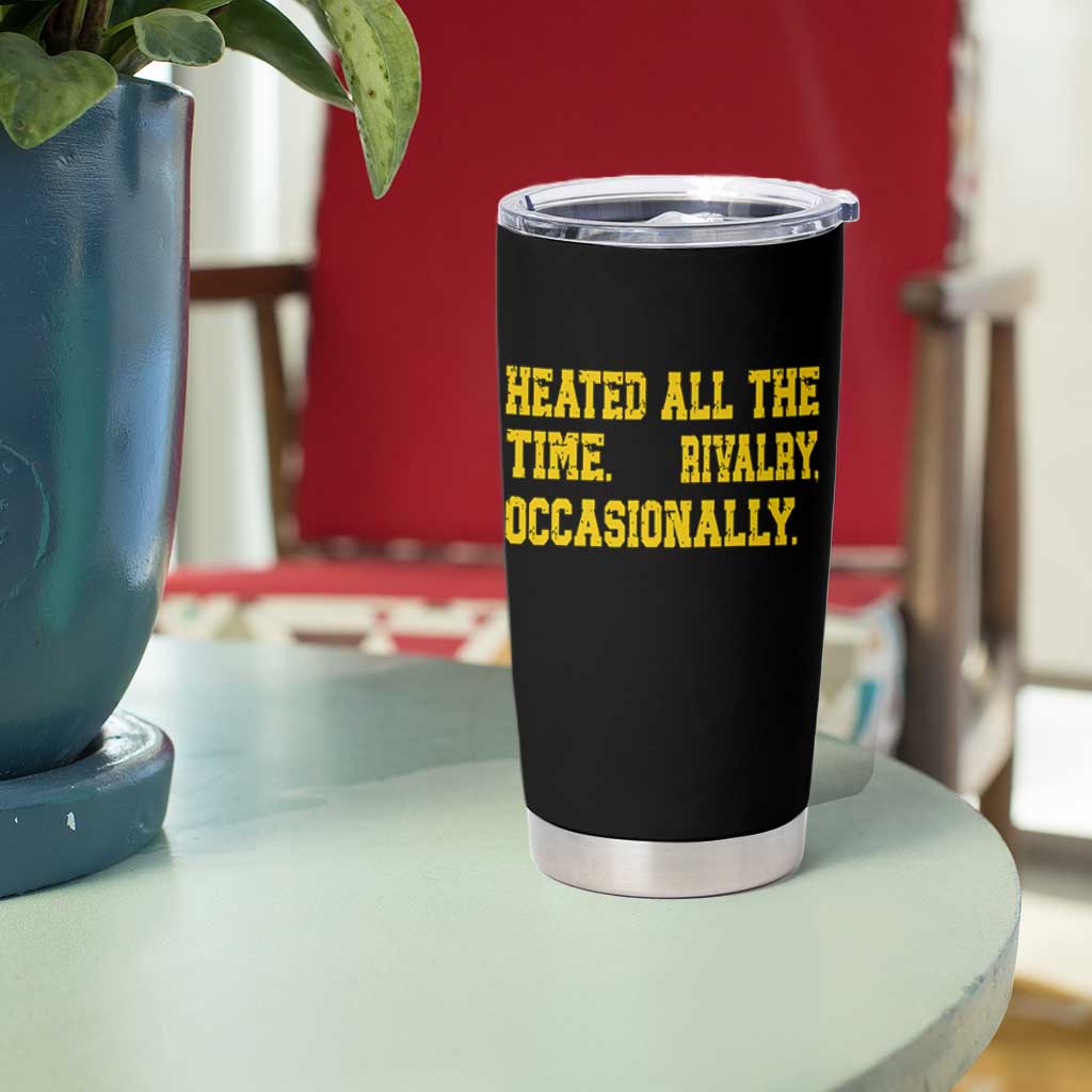 Heated All The Time Rivalry Occasionally Tumbler Cup Viral Hockey Romance for Passionate Fans
