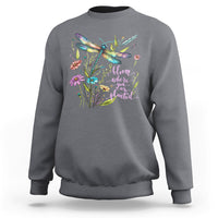 Bloom Where You Are Planted Inspirational Quote Dragonfly T-shirt, Floral Tee, Dragonfly Gift, Insect Lover Shirt, Springtime Shirt Sweatshirt - Wonder Print Shop