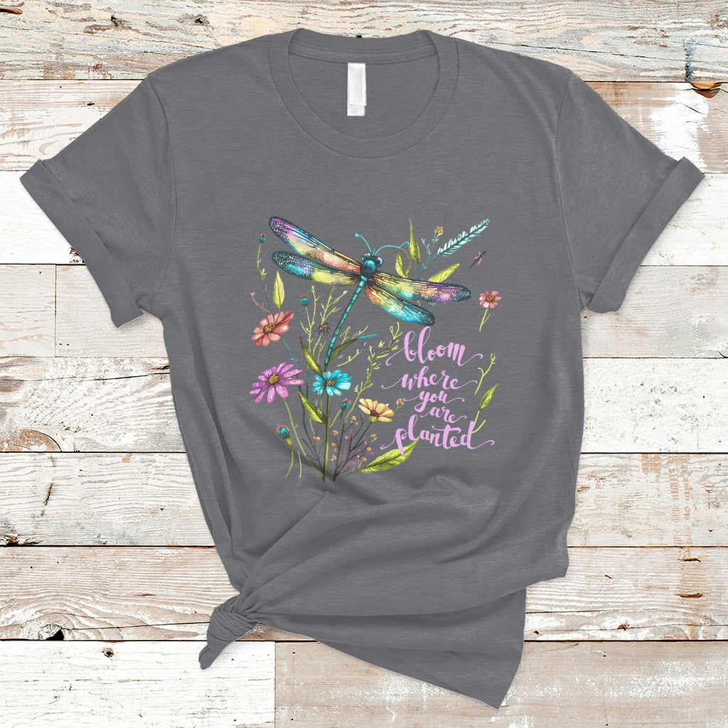 Bloom Where You Are Planted Inspirational Quote Dragonfly T-shirt, Floral Tee, Dragonfly Gift, Insect Lover Shirt, Springtime Shirt T-Shirt - Wonder Print Shop