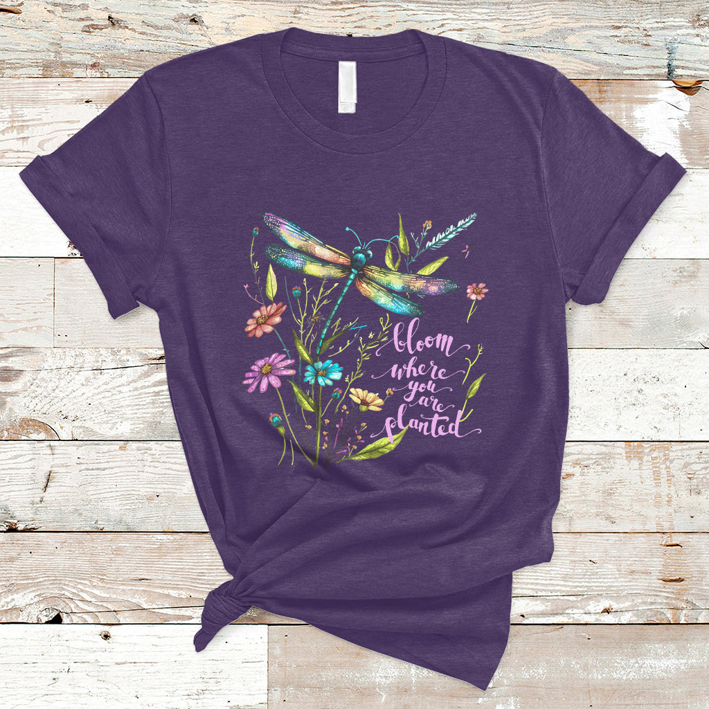 Bloom Where You Are Planted Inspirational Quote Dragonfly T-shirt, Floral Tee, Dragonfly Gift, Insect Lover Shirt, Springtime Shirt T-Shirt - Wonder Print Shop