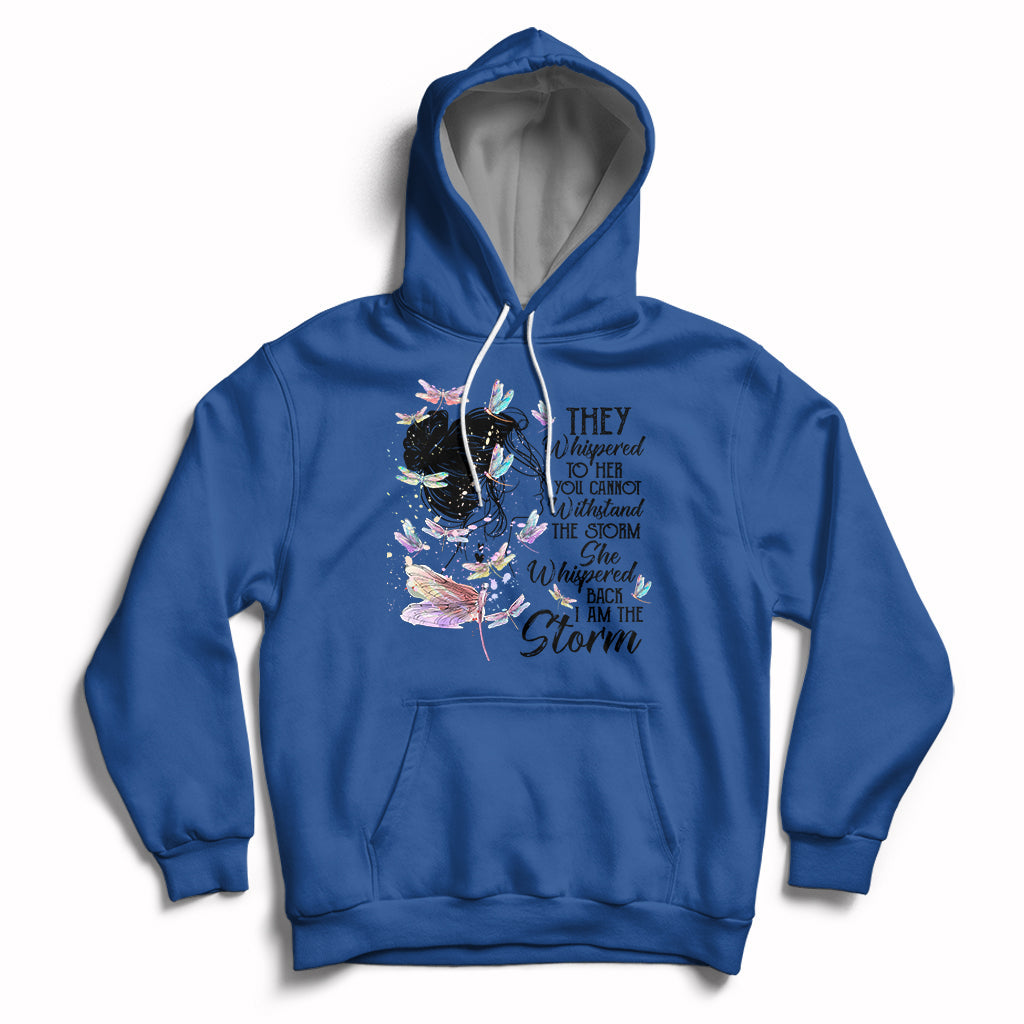 She Whispered Back I Am The Storm Dragonflies Shirt for Women, Dragonfly T-shirt, Dragonfly Gift, Insect Lover, Spiritual Shirt Hoodie - Wonder Print Shop