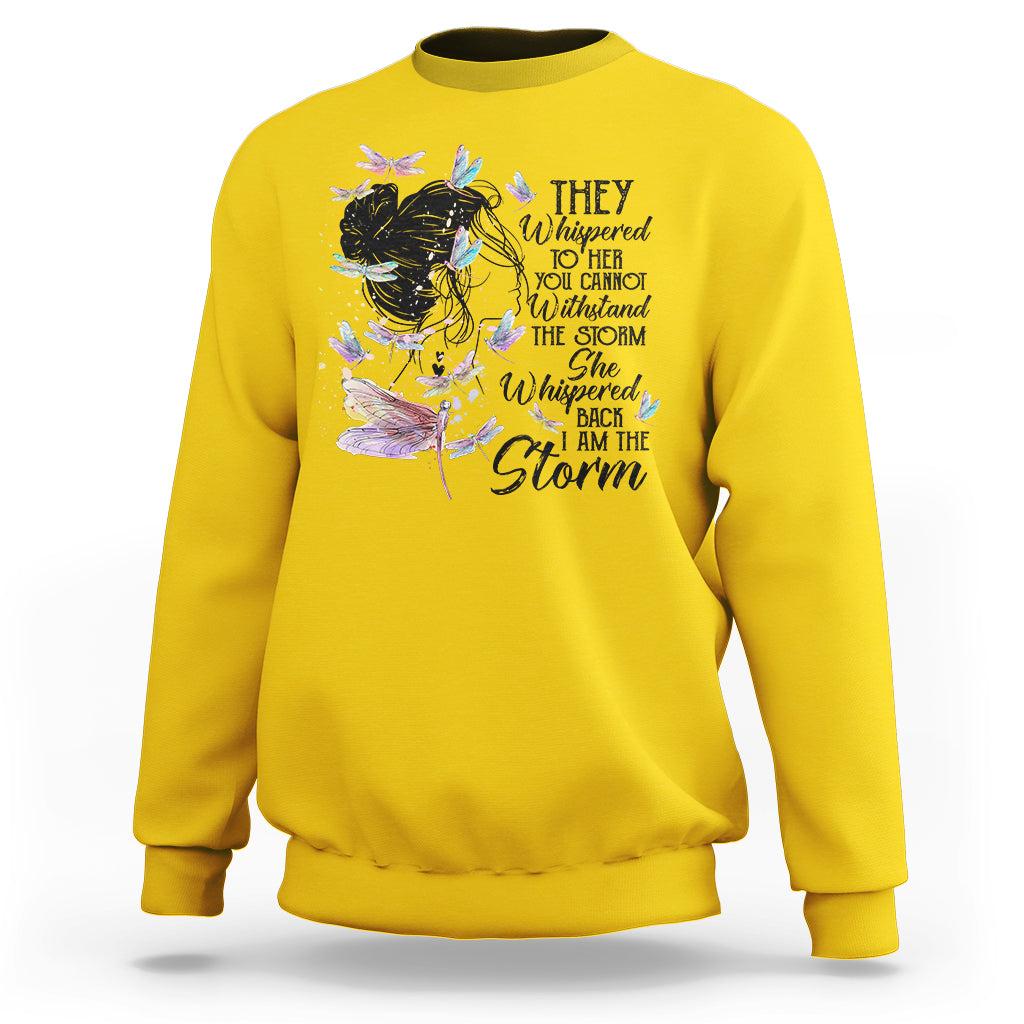 She Whispered Back I Am The Storm Dragonflies Shirt for Women, Dragonfly T-shirt, Dragonfly Gift, Insect Lover, Spiritual Shirt Sweatshirt - Wonder Print Shop