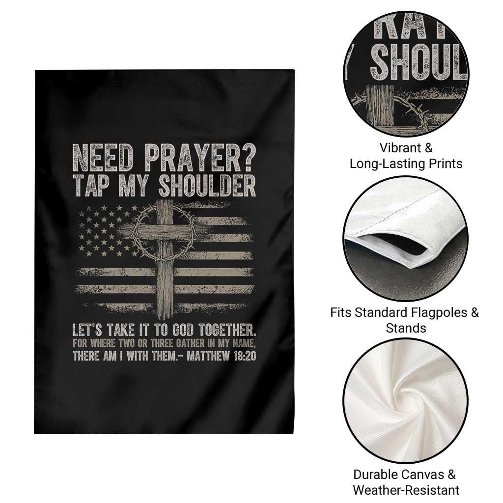 Need Prayer Tap My Shoulder Christian Patriotic Garden Flag American Flag Cross Crown of Thorns Matthew 18:20