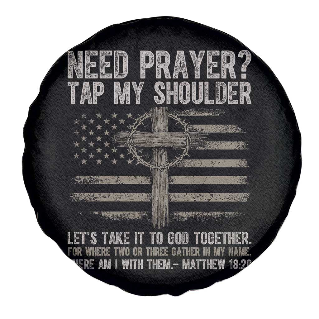Need Prayer Tap My Shoulder Christian Patriotic Spare Tire Cover American Flag Cross Crown of Thorns Matthew 18:20