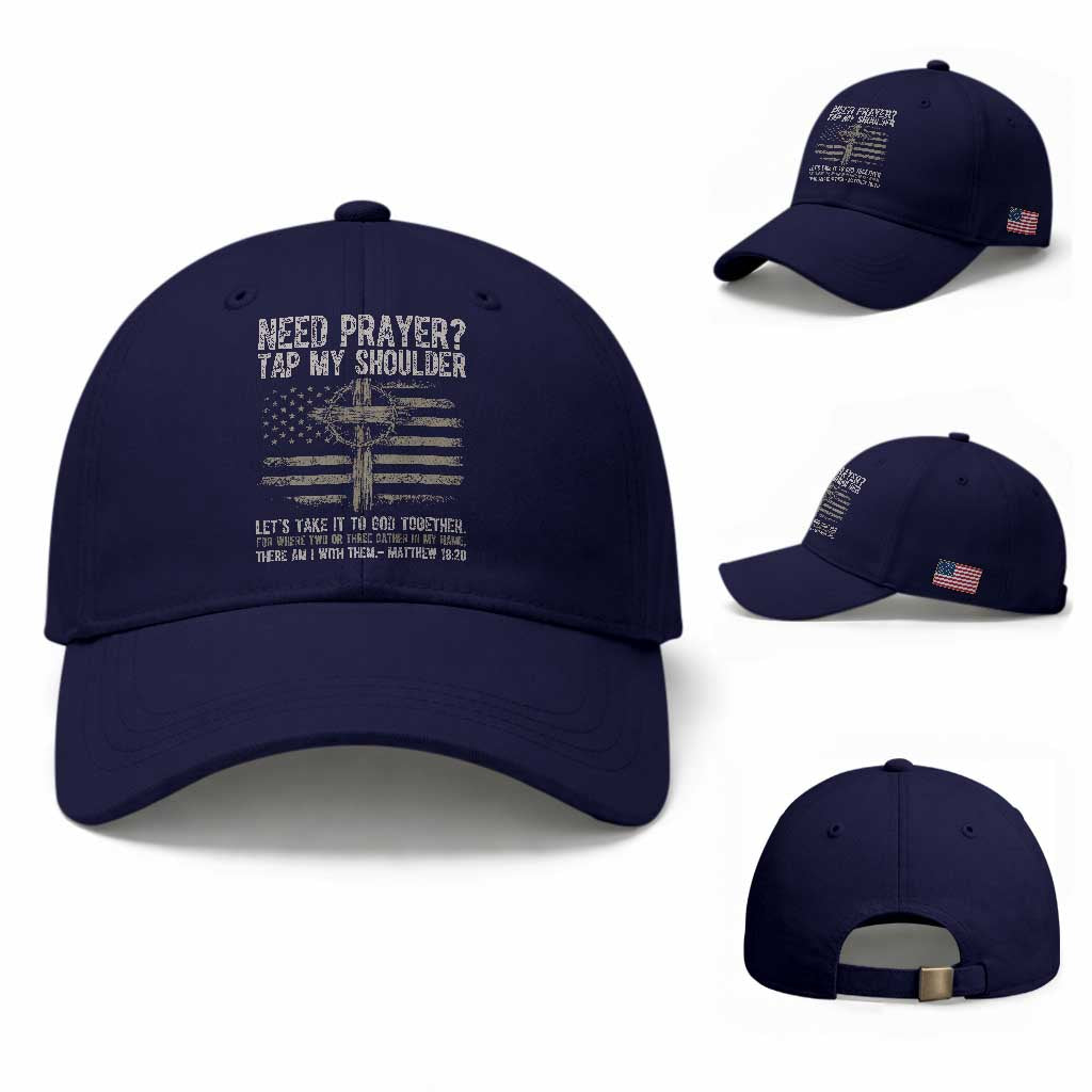 Need Prayer Tap My Shoulder Christian Patriotic Baseball Cap American Flag Cross Crown of Thorns Matthew 18:20