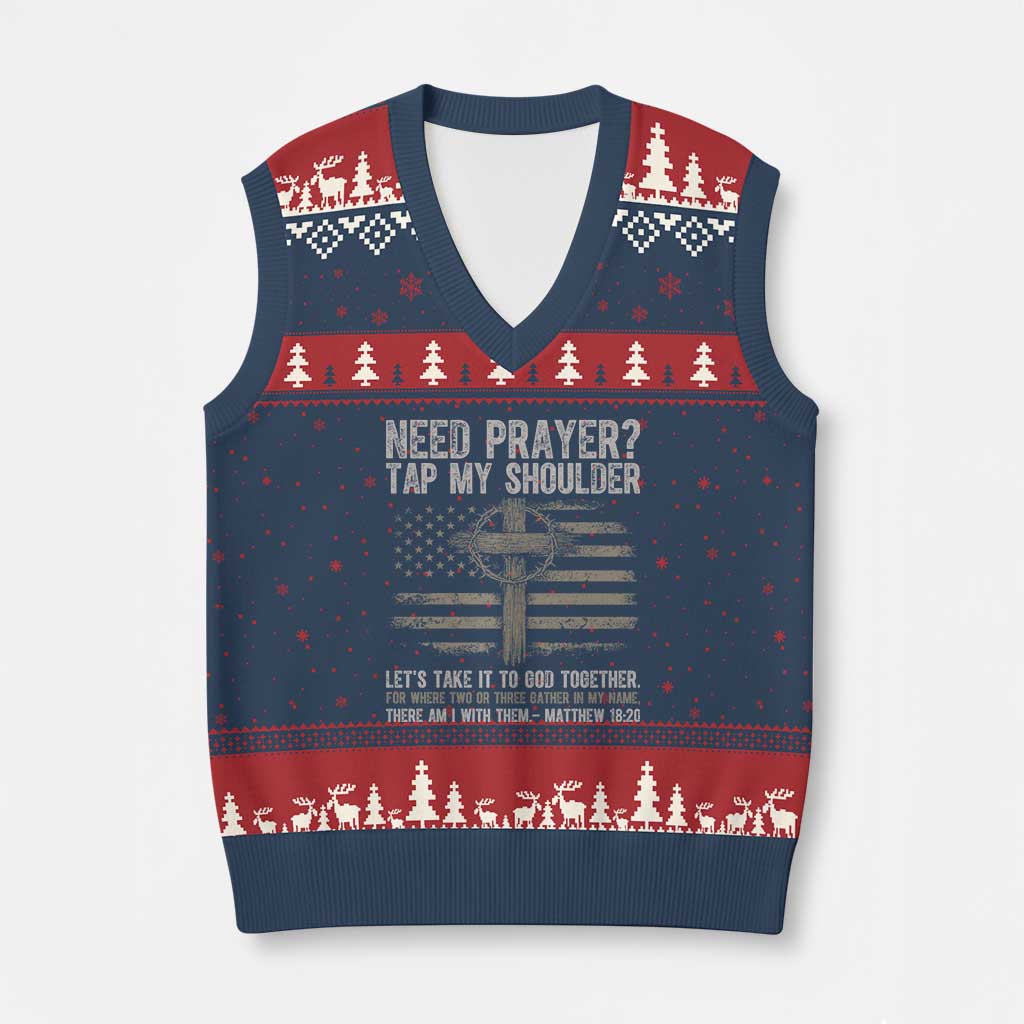 Need Prayer Tap My Shoulder Christian Patriotic V-Neck Knit Sweater Vest American Flag Cross Crown of Thorns Matthew 18:20