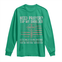 Need Prayer Tap My Shoulder Christian Patriotic Long Sleeve Shirt American Flag Cross Crown of Thorns Matthew 18:20