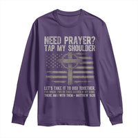 Need Prayer Tap My Shoulder Christian Patriotic Long Sleeve Shirt American Flag Cross Crown of Thorns Matthew 18:20