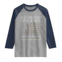 Need Prayer Tap My Shoulder Christian Patriotic Raglan Shirt American Flag Cross Crown of Thorns Matthew 18:20