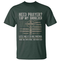 Need Prayer Tap My Shoulder Christian Patriotic T Shirt American Flag Cross Crown of Thorns Matthew 18:20