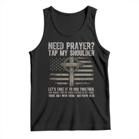 Need Prayer Tap My Shoulder Christian Patriotic Tank Top American Flag Cross Crown of Thorns Matthew 18:20