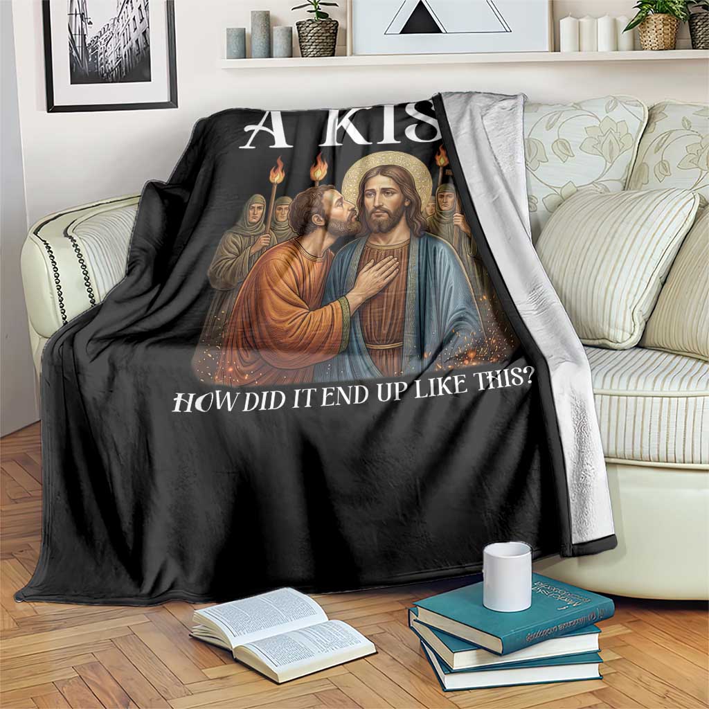 It Started Out With A Kiss Funny Jesus Christian Easter Throw Blanket Judas Betrayal Jesus Faith Message Biblical Humor