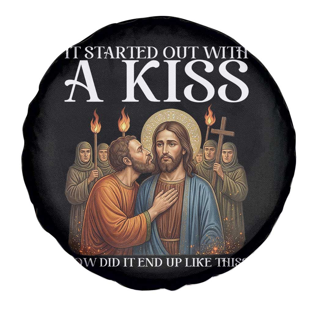It Started Out With A Kiss Funny Jesus Christian Easter Spare Tire Cover Judas Betrayal Jesus Faith Message Biblical Humor