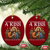 It Started Out With A Kiss Funny Jesus Christian Easter Ceramic Ornament Judas Betrayal Jesus Faith Message Biblical Humor