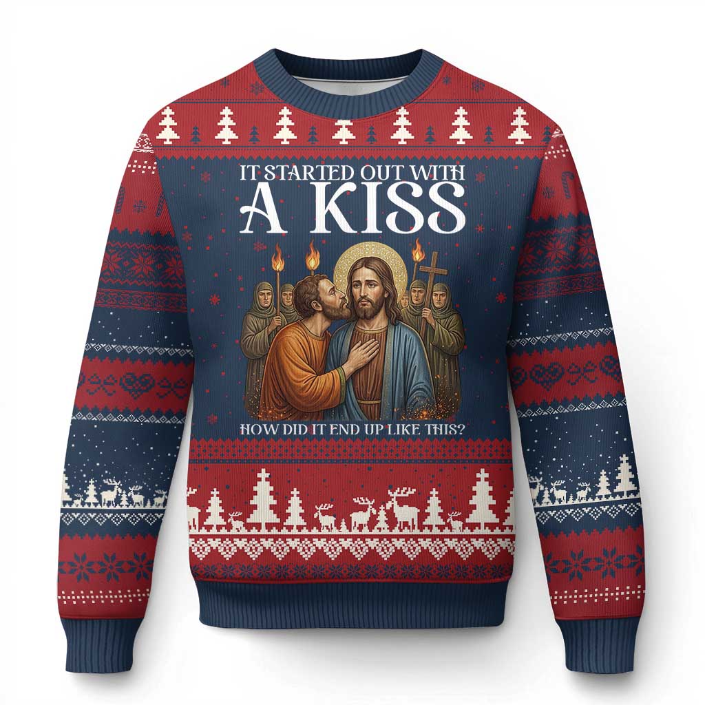 It Started Out With A Kiss Funny Jesus Christian Easter Ugly Christmas Sweater Judas Betrayal Jesus Faith Message Biblical Humor