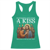 It Started Out With A Kiss Funny Jesus Christian Easter Racerback Tank Top Judas Betrayal Jesus Faith Message Biblical Humor