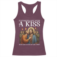 It Started Out With A Kiss Funny Jesus Christian Easter Racerback Tank Top Judas Betrayal Jesus Faith Message Biblical Humor