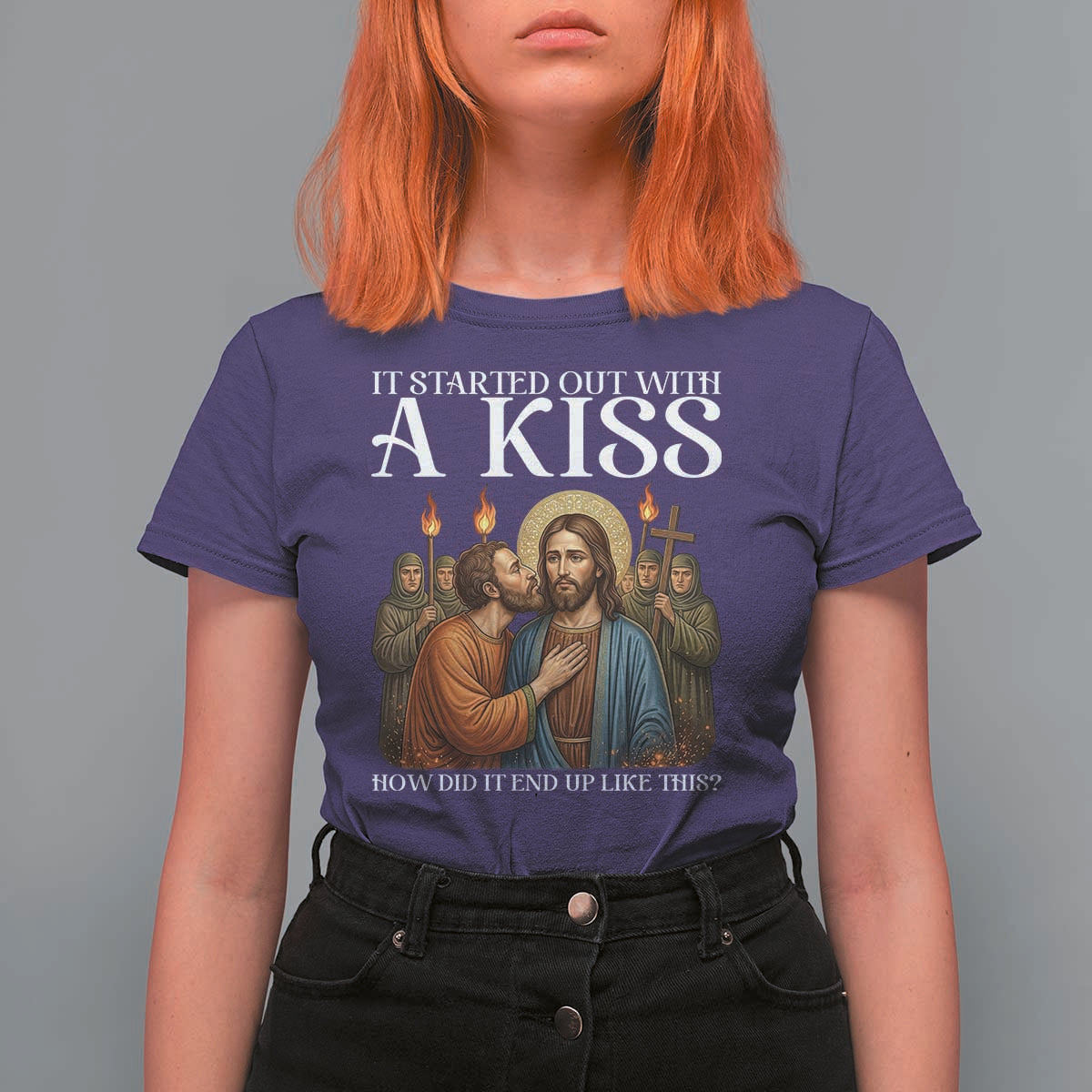 It Started Out With A Kiss Funny Jesus Christian Easter T Shirt For Women Judas Betrayal Jesus Faith Message Biblical Humor