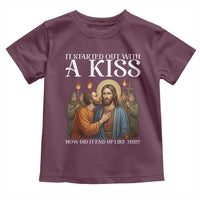 It Started Out With A Kiss Funny Jesus Christian Easter Toddler T Shirt Judas Betrayal Jesus Faith Message Biblical Humor
