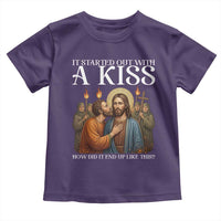 It Started Out With A Kiss Funny Jesus Christian Easter Toddler T Shirt Judas Betrayal Jesus Faith Message Biblical Humor
