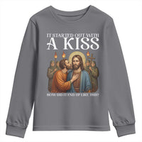 It Started Out With A Kiss Funny Jesus Christian Easter Youth Sweatshirt Judas Betrayal Jesus Faith Message Biblical Humor