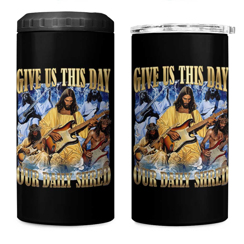 Give Us This Day Our Daily Shred Funny Christian Jesus Rock 4 in 1 Can Cooler Tumbler Faith Humor Music Lover Inspired Gift