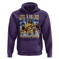 Give Us This Day Our Daily Shred Funny Christian Jesus Rock Hoodie Faith Humor Music Lover Inspired Gift