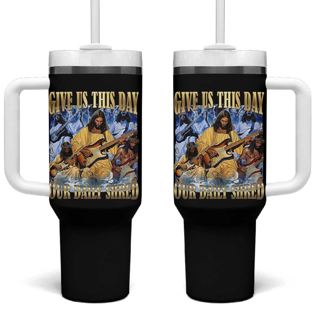 Give Us This Day Our Daily Shred Funny Christian Jesus Rock Tumbler With Handle Faith Humor Music Lover Inspired Gift