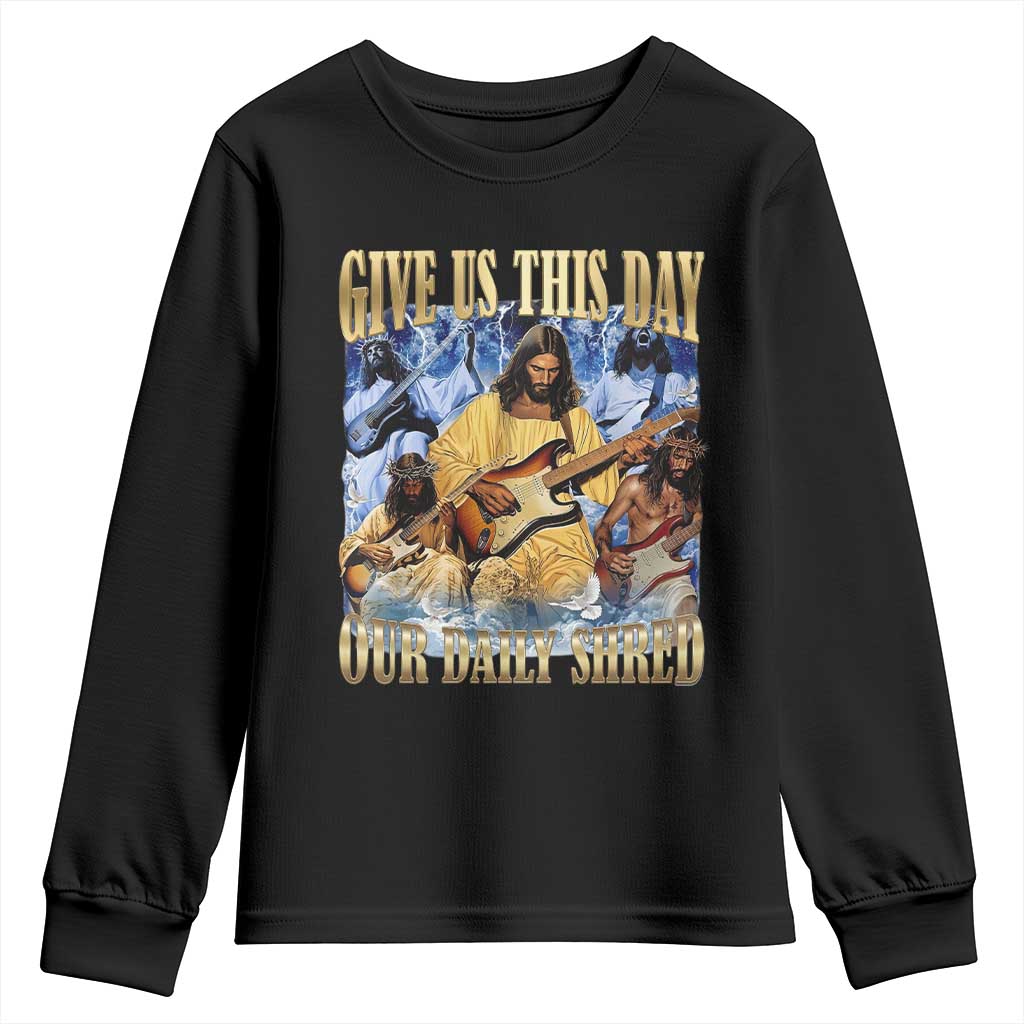 Give Us This Day Our Daily Shred Funny Christian Jesus Rock Youth Sweatshirt Faith Humor Music Lover Inspired Gift