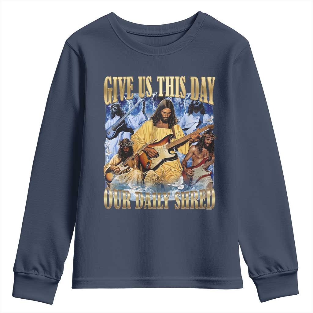 Give Us This Day Our Daily Shred Funny Christian Jesus Rock Youth Sweatshirt Faith Humor Music Lover Inspired Gift