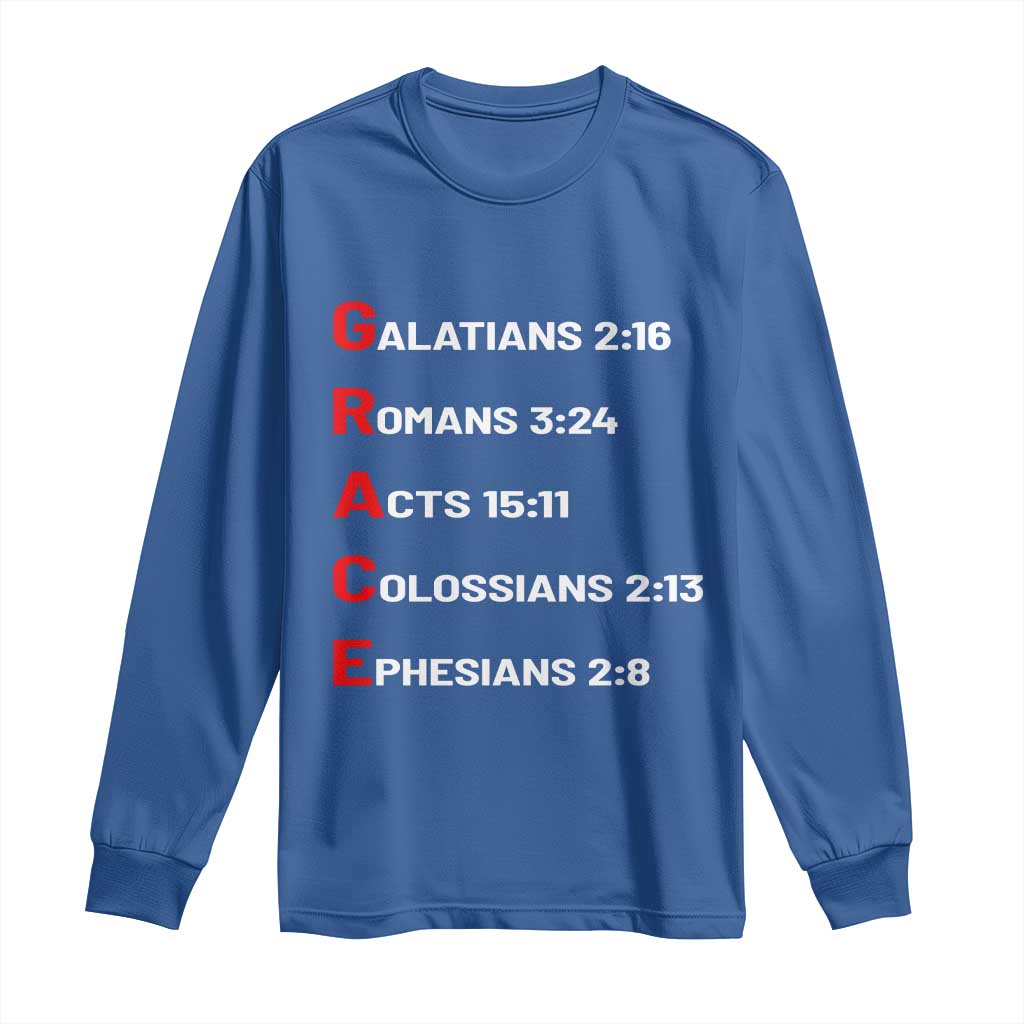 GRACE Christian Scripture Acronym Long Sleeve Shirt Bible Verses Galatians Romans Acts Colossians Ephesians Faith Message Gift