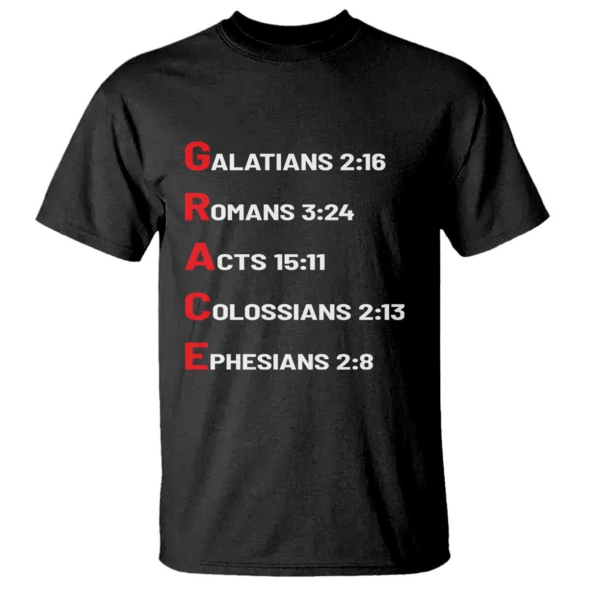 GRACE Christian Scripture Acronym T Shirt Bible Verses Galatians Romans Acts Colossians Ephesians Faith Message Gift