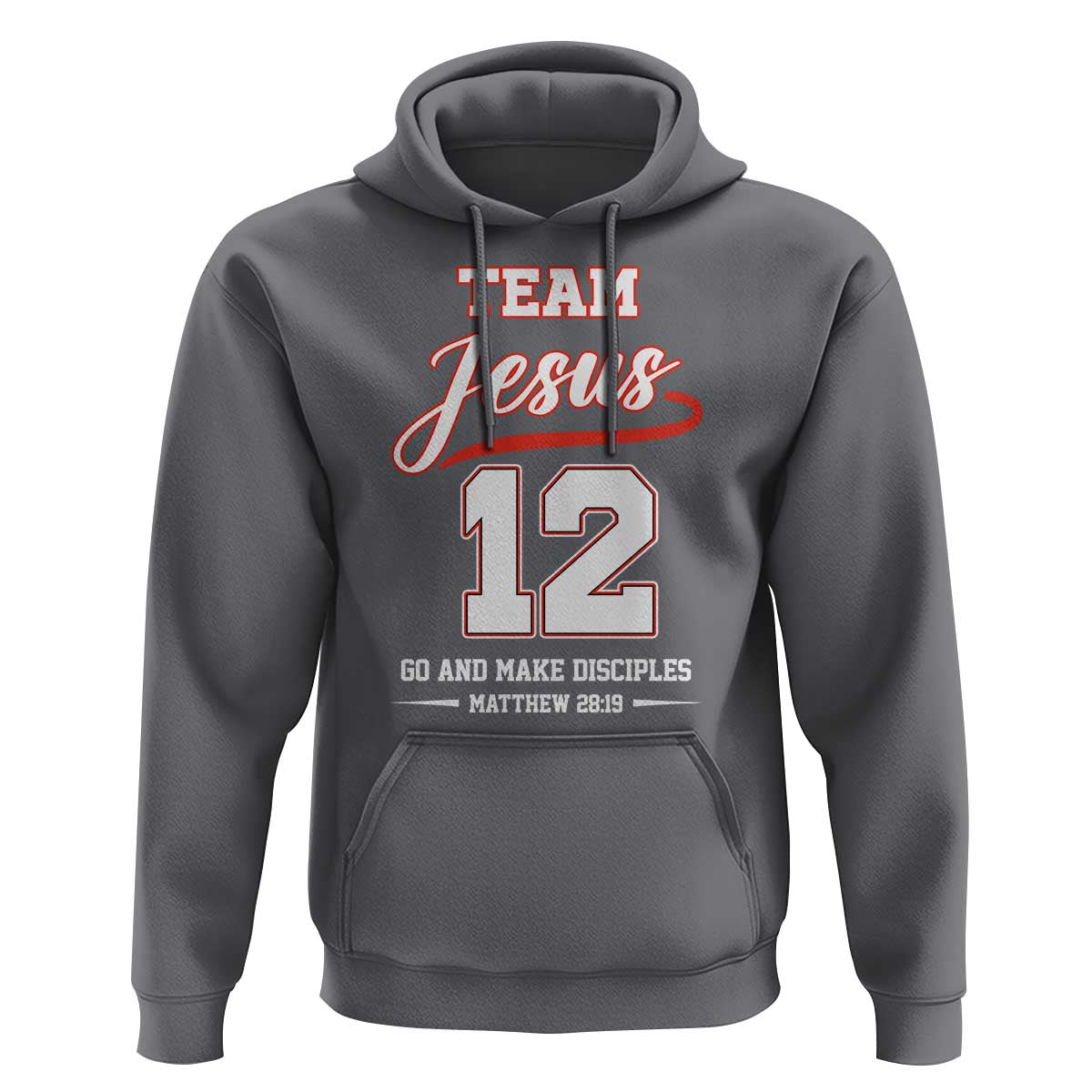 Team Jesus 12 Christian Sports Style Hoodie Go And Make Disciples Matthew 28:19 Faith Athletic Inspired Gift