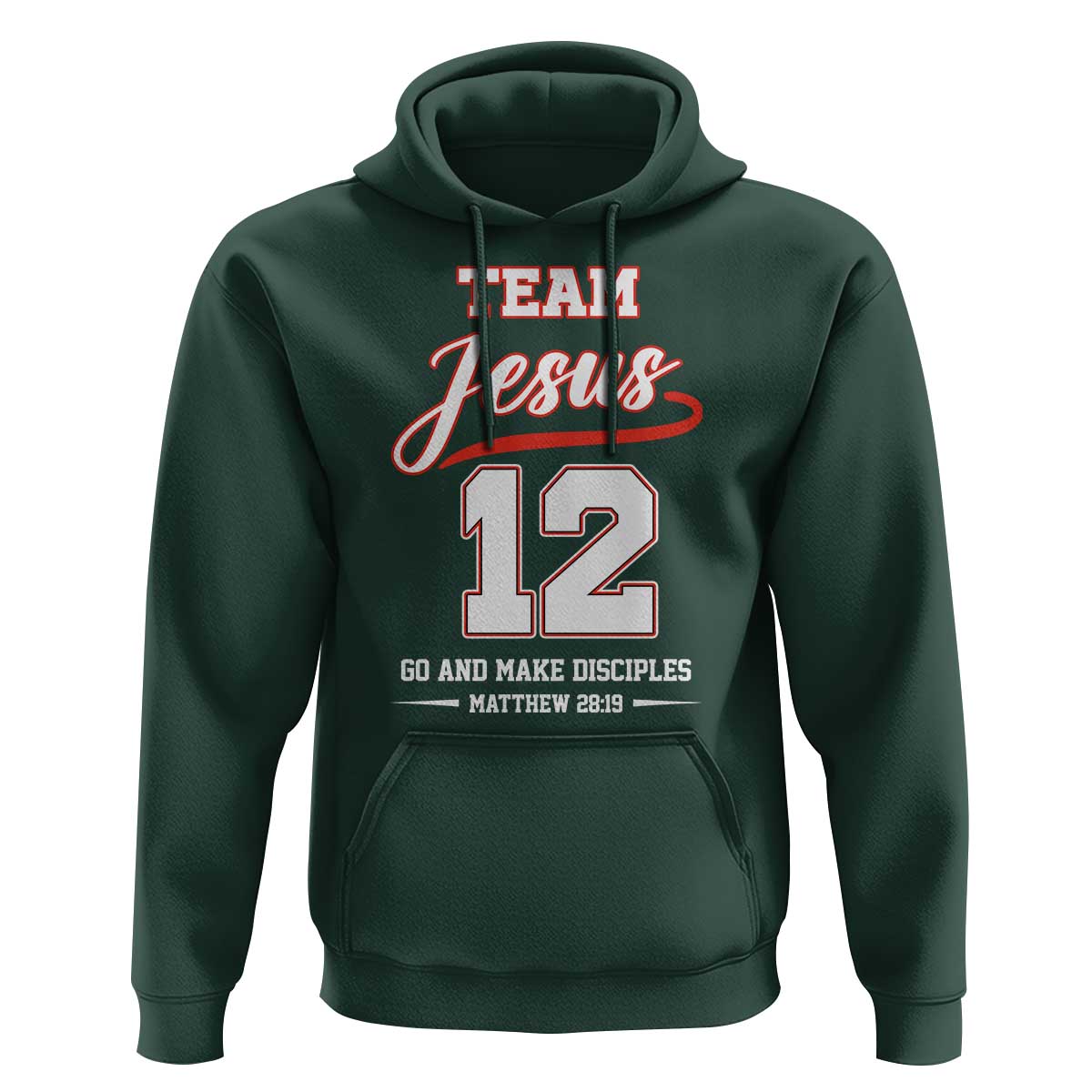 Team Jesus 12 Christian Sports Style Hoodie Go And Make Disciples Matthew 28:19 Faith Athletic Inspired Gift