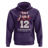 Team Jesus 12 Christian Sports Style Hoodie Go And Make Disciples Matthew 28:19 Faith Athletic Inspired Gift