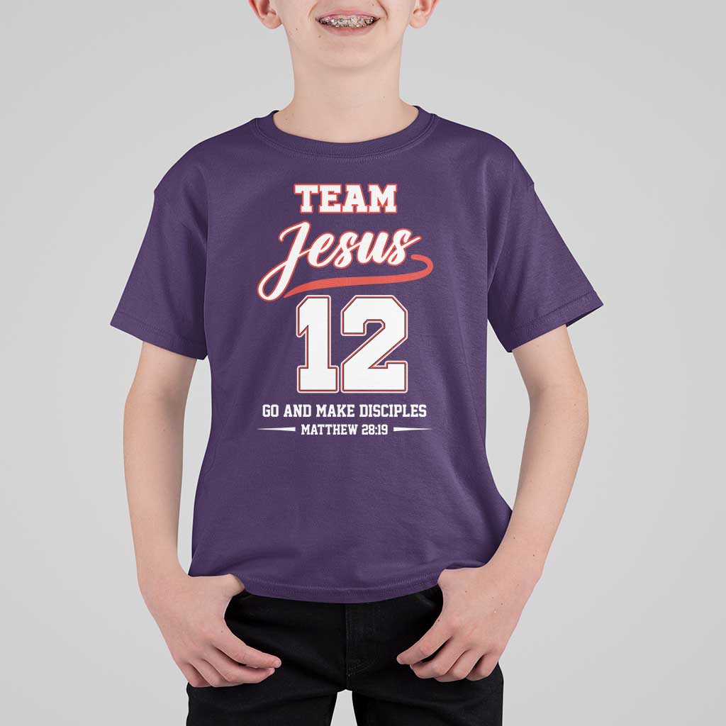 Team Jesus 12 Christian Sports Style T Shirt For Kid Go And Make Disciples Matthew 28:19 Faith Athletic Inspired Gift