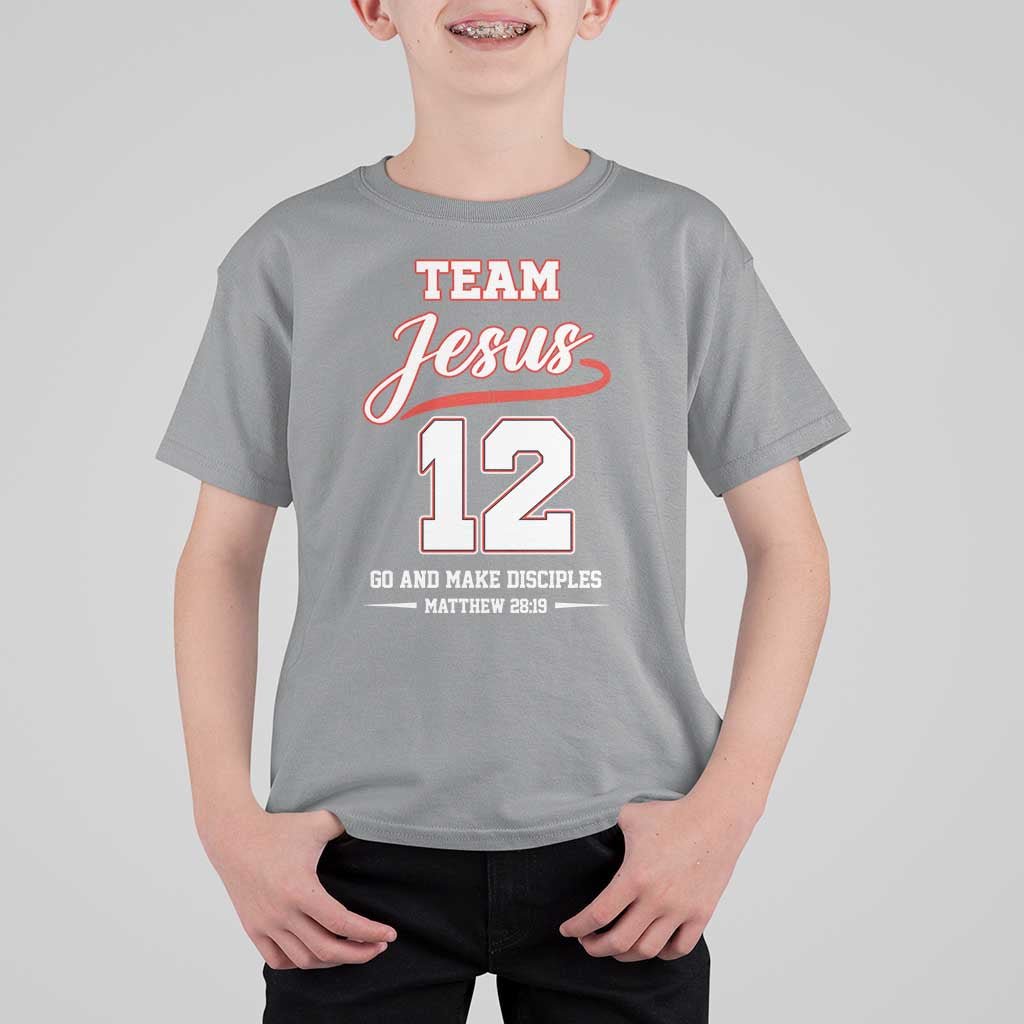 Team Jesus 12 Christian Sports Style T Shirt For Kid Go And Make Disciples Matthew 28:19 Faith Athletic Inspired Gift
