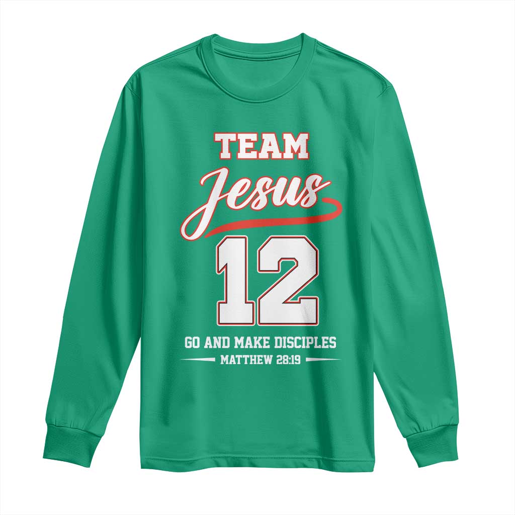 Team Jesus 12 Christian Sports Style Long Sleeve Shirt Go And Make Disciples Matthew 28:19 Faith Athletic Inspired Gift